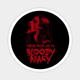 BLOODY MARY Magnet